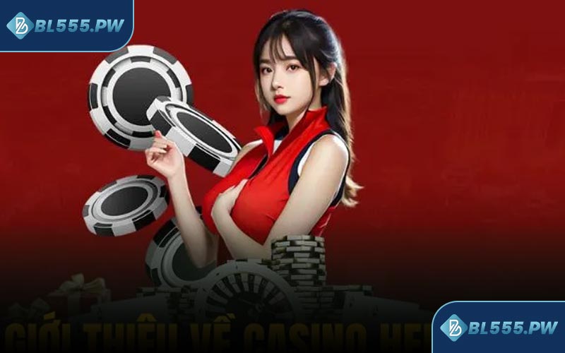Ưu điểm nổi bật của Casino Bl555 trên nền tảng 